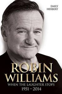 Cover image for Robin Williams: When the Laughter Stops
