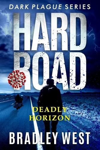 Cover image for Hard Road: Deadly Horizon