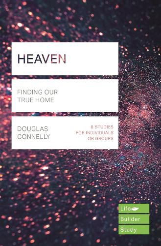 Cover image for Heaven (Lifebuilder Study Guides): Finding Our True Home