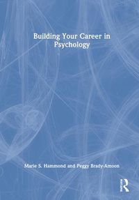 Cover image for Building Your Career in Psychology