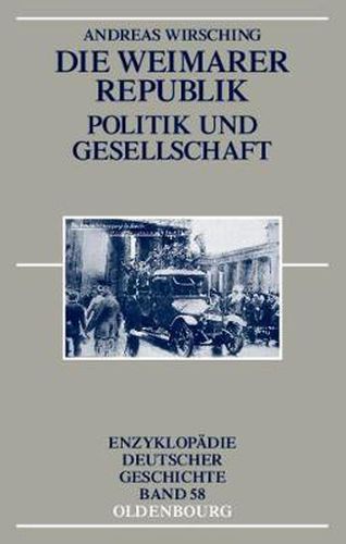 Cover image for Die Weimarer Republik: Politik Und Gesellschaft