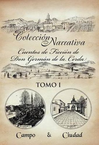 Cover image for Colecci N Narrativa Cuentos de Ficci N de Don Germ N de La Cerda