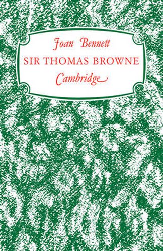 Sir Thomas Browne: 'A Man of Achievement in Literature