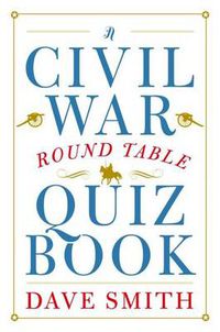 Cover image for A Civil War Round Table Quiz Book