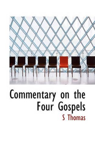 Cover image for Commentary on the Four Gospels