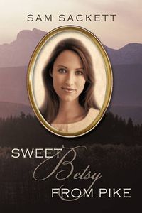 Cover image for Sweet Betsy from Pike