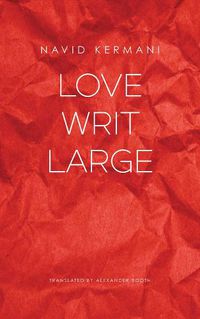 Cover image for Love Writ Large