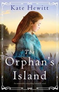 Cover image for The Orphan's Island: An unmissable compelling historical novel