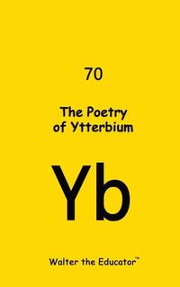 Cover image for The Poetry of Ytterbium