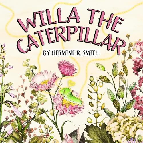 Cover image for Willa the Caterpillar