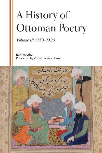 Cover image for A History of Ottoman Poetry, Volume II
