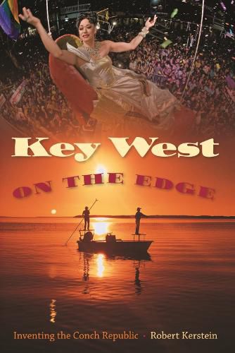 Cover image for Key West on the Edge: Inventing the Conch Republic