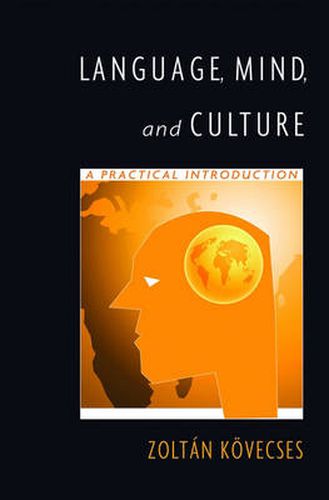 Cover image for Language, Mind, and Culture: A Practical Introduction