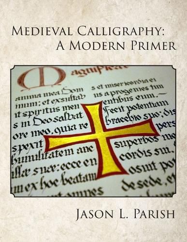 Cover image for Medieval Calligraphy: A Modern Primer