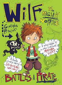 Cover image for Wilf the Mighty Worrier Battles a Pirate: Book 2