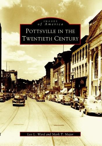 Pottsville in the Twentieth Century