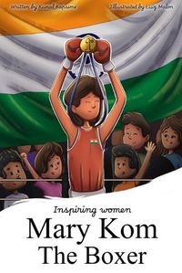 Cover image for Mary Kom - The Boxer