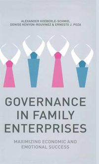 Cover image for Governance in Family Enterprises: Maximising Economic and Emotional Success