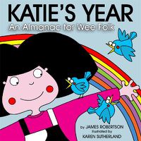 Cover image for Katie's Year: Aw the Months for Wee Folk