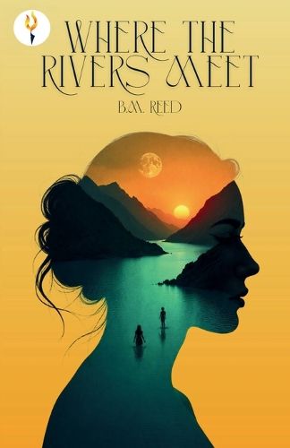 Cover image for Where the rivers meet