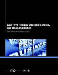 Cover image for Law Firm Pricing: Strategies, Roles, and Responsibilities
