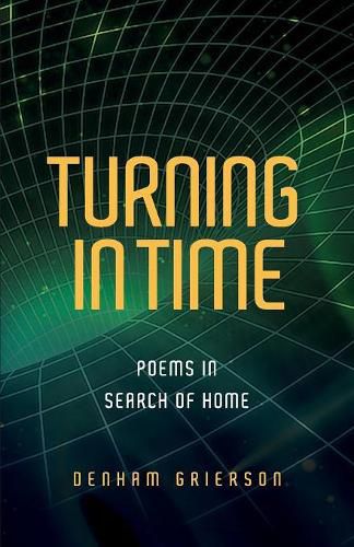 Cover image for Turning in Time: Poems in Search of Home