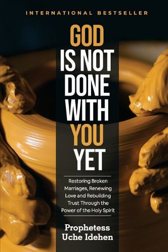 Cover image for God Is Not Done with You Yet