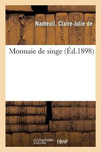 Cover image for Monnaie de Singe