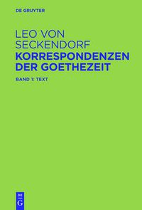 Cover image for Korrespondenzen der Goethezeit: Edition und Kommentar