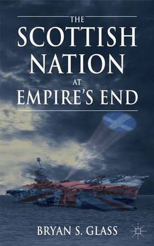 Cover image for The Scottish Nation at Empire's End