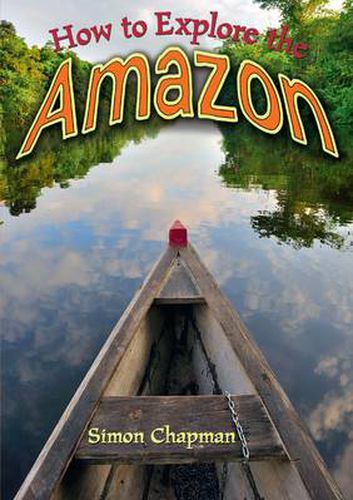 How to Explore the Amazon