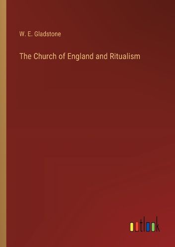 Cover image for The Church of England and Ritualism