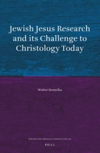 Cover image for Jewish Jesus Research and its Challenge to Christology Today