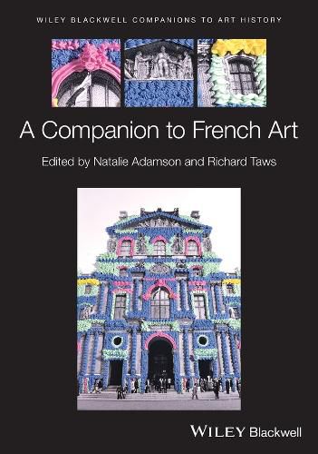 Cover image for Wiley Blackwell Companion to French Art