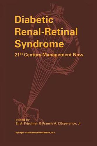 Diabetic Renal-Retinal Syndrome: 21st Century Management Now