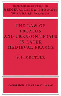 Cover image for The Law of Treason and Treason Trials in Later Medieval France