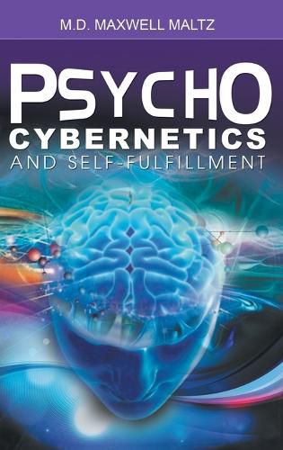 Cover image for Psycho-Cybernetics and Self-Fulfillment