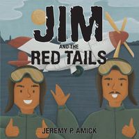 Cover image for Jim and the Red Tails