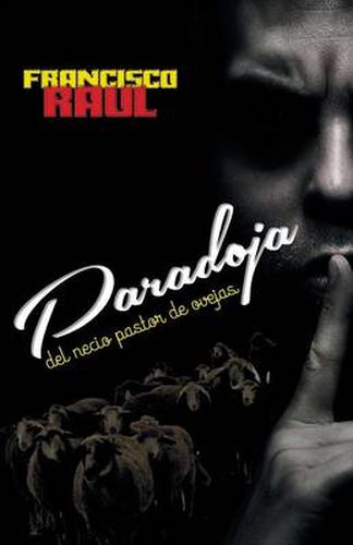 Cover image for Paradoja del Necio Pastor de Ovejas