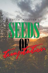 Cover image for Seeds of Temptation