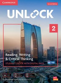 Cover image for Unlock Level 2 Reading, Writing and Critical Thinking Student's Book with Digital Pack