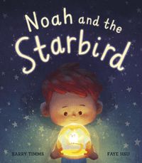 Cover image for Noah and the Starbird