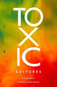 Cover image for Toxic Cultures: A Companion