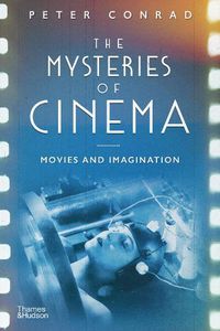 Cover image for The Mysteries of Cinema: Movies and Imagination
