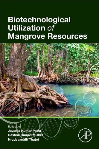 Cover image for Biotechnological Utilization of Mangrove Resources