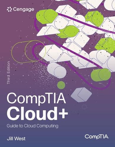 Cover image for CompTIA Cloud+ Guide to Cloud Computing