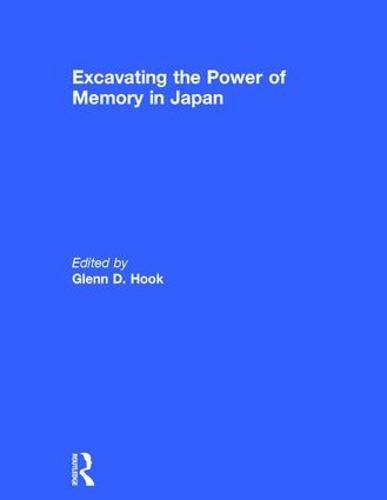 Cover image for Excavating the Power of Memory in Japan