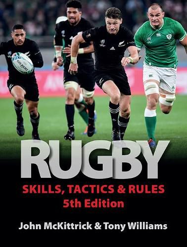 Cover image for Rugby Skills, Tactics & Rules: 5th Edition