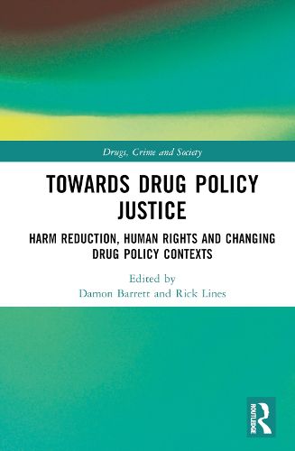 Cover image for Towards Drug Policy Justice