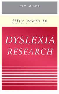 Cover image for Fifty Years in Dyslexia Research: A Personal Story